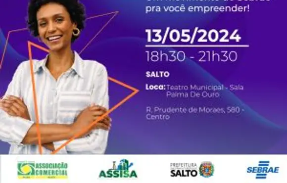 Salto recebe a segunda edição do Movimenta Empreendedor no dia 13 de maio